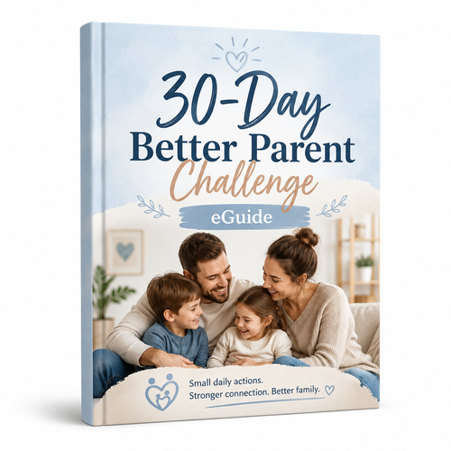 30-Day Better Parent Challenge eGuide