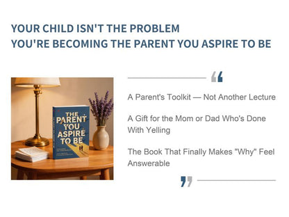 The Parent You Strive to Be